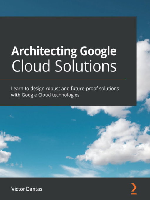 Cover image for Architecting Google Cloud Solutions